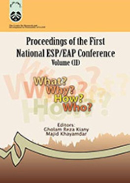 مجموعه مقالات اولين همايش ملي آموزش زبان انگليسي براي اهداف ويژه و دانشگاهي (3)  / Proceedings of the first national ESP/EAP conference 